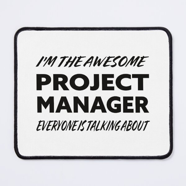 Item preview, I'm The Awesome PROJECT MANAGER Everyone Is Talking About  designed and sold by teecraftstudios.