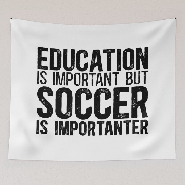 Item preview, Education is Important but SOCCER is Importanter designed and sold by TeesYouWant.
