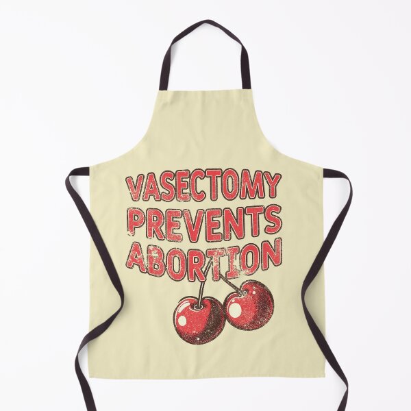 Item preview, Vasectomy prevents abortion designed and sold by teesandlove.