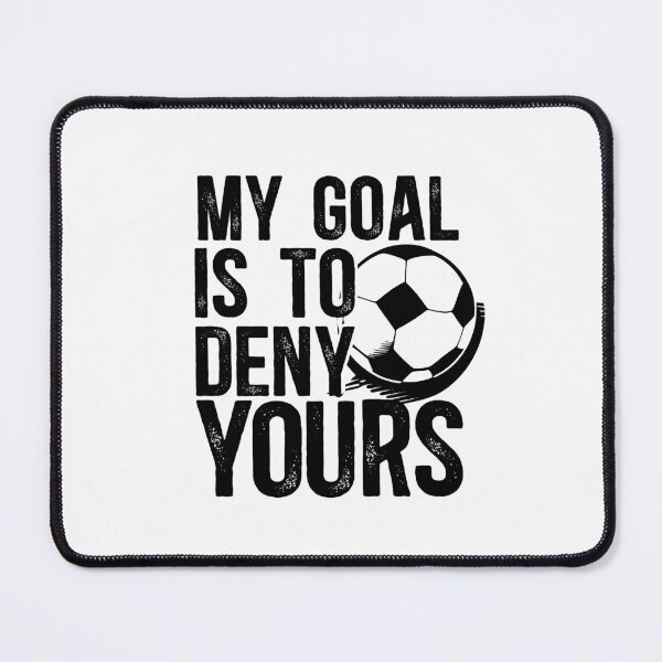 Item preview, My Goal is to Deny Yours designed and sold by TeesYouWant.