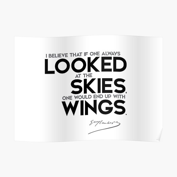 end up with wings - gustave flaubert Poster
