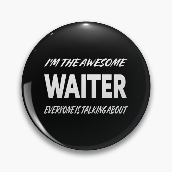 Item preview, Copy of I'm The Awesome WAITER Everyone Is Talking About  designed and sold by teecraftstudios.