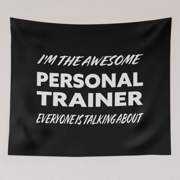 Item preview, I'm The Awesome PERSONAL TRAINER Everyone Is Talking About White designed and sold by teecraftstudios.