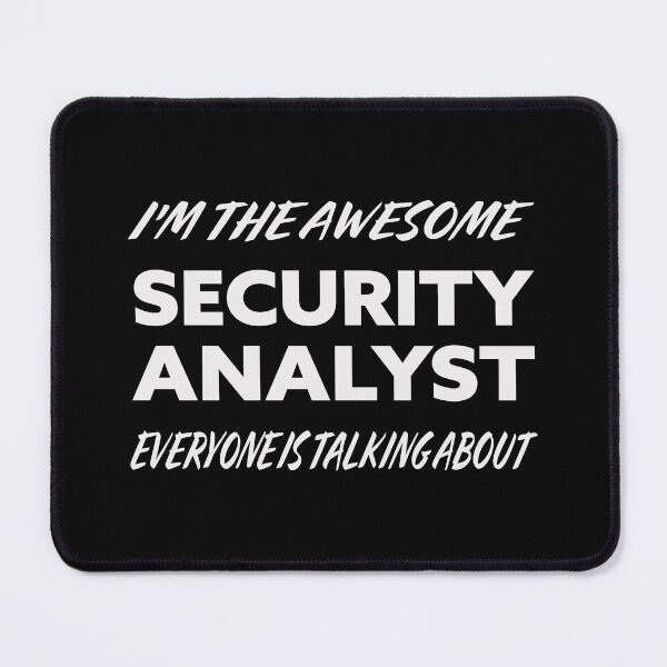 Item preview, I'm The Awesome SECURITY ANALYST Everyone Is Talking About White designed and sold by teecraftstudios.