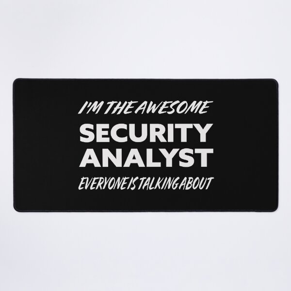 Item preview, I'm The Awesome SECURITY ANALYST Everyone Is Talking About White designed and sold by teecraftstudios.