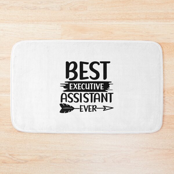 Item preview, Best Executive Assistant Ever designed and sold by TeesYouWant.