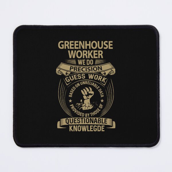Item preview, Greenhouse Worker - We Do Precision designed and sold by analisanta.