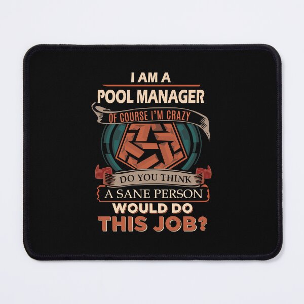 Item preview, Pool Manager - Sane Person designed and sold by alphatinost.