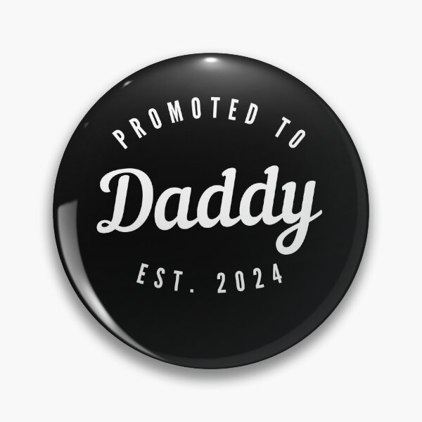 Item preview, Promoted To Daddy 2024 designed and sold by Arinassart.