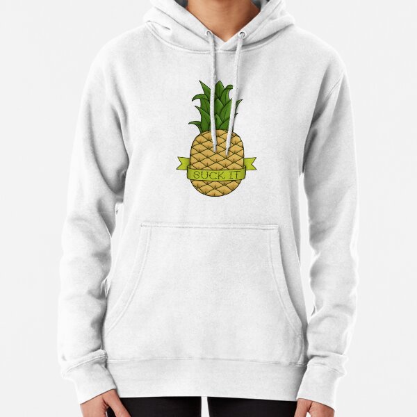 Suck It Pineapple Pullover Hoodie