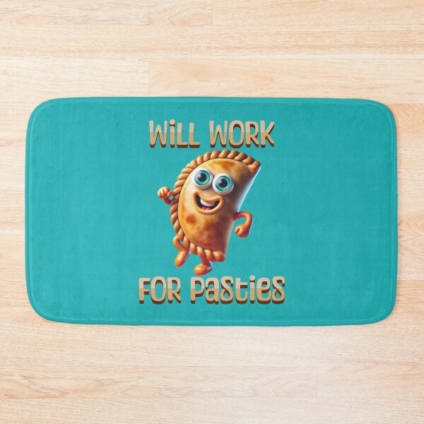 Item preview, WILL WORK FOR PASTIES designed and sold by HYPeR-NaTUrE.