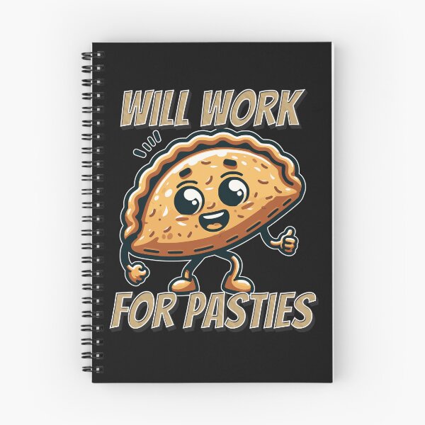 Item preview, WILL WORK FOR PASTIES CORNISH PASTY designed and sold by HYPeR-NaTUrE.