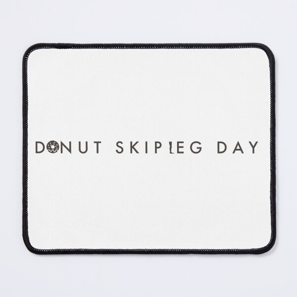 Item preview, donut skip leg day designed and sold by GodsOfArt.