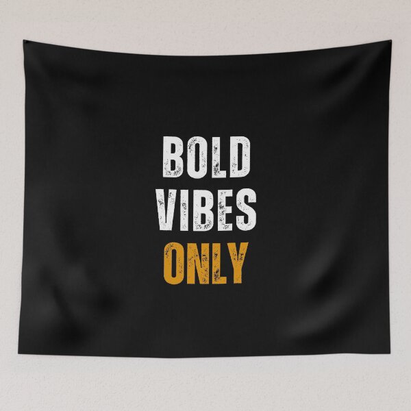 Item preview,  Bold Vibes Only ! designed and sold by Create.Inspire. Repeat.