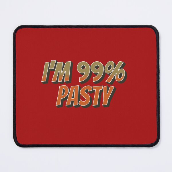 Item preview, CORNISH PASTY IM 99% PASTY designed and sold by HYPeR-NaTUrE.