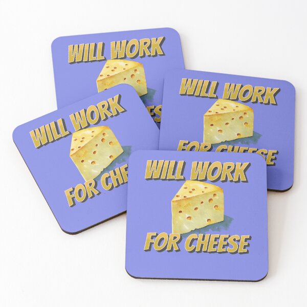 Item preview, WILL WORK FOR CHEESE DAD FUNNY, MOM FUNNY designed and sold by HYPeR-NaTUrE.