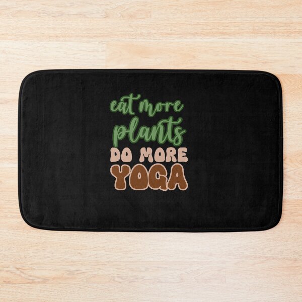 Item preview, Eat More Plants Do More Yoga designed and sold by EdytaGister.