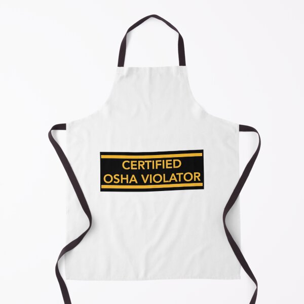 Item preview, Certified OSHA Violator designed and sold by tommywvcacher.