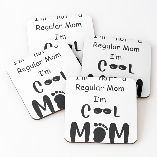 Item preview, I'm Not a Regular Mom; I'm a Cool Mom. (White) designed and sold by Create.Inspire. Repeat.