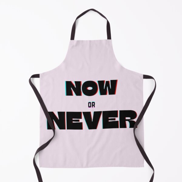 Item preview, Now or Never designed and sold by storeAC.