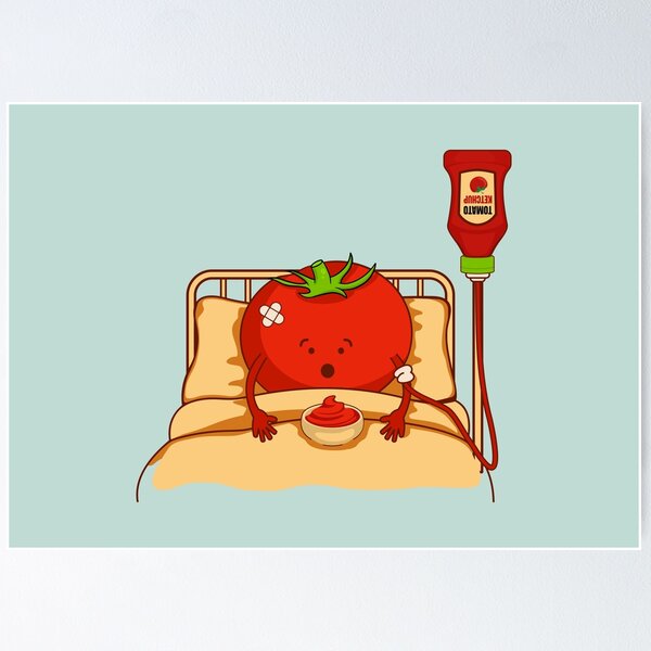 Tomato on sick leave Poster