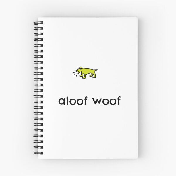 Item preview, aloof woof3 designed and sold by dogtired.