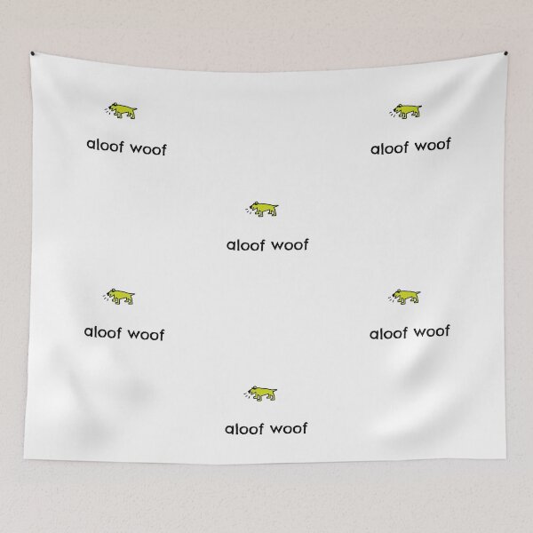 Item preview, aloof woof3 designed and sold by dogtired.