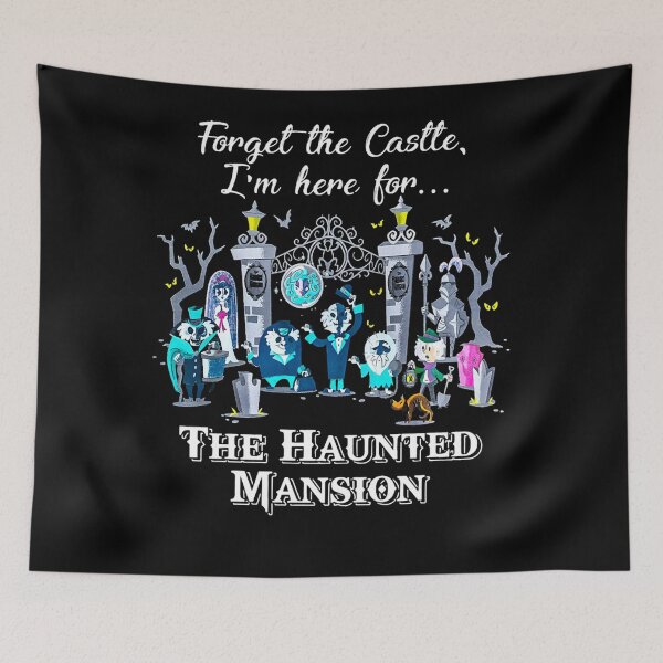 Item preview, Connector Dread Manor Magic Kingdom Cute Forget The Castle I M Here For the haunted movie mansion  Hitchhik designed and sold by dropinskimalan.