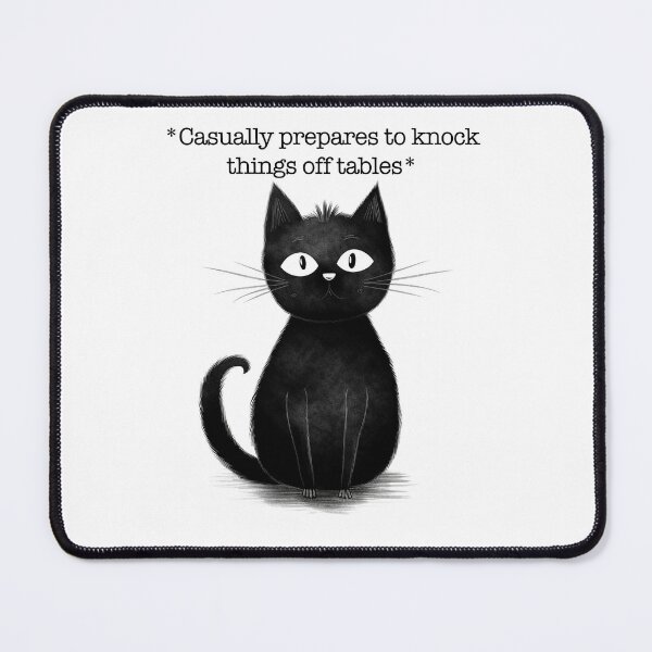 Item preview, Cat Casually Prepares To Knock Things Off Tables designed and sold by ReverseBleach.