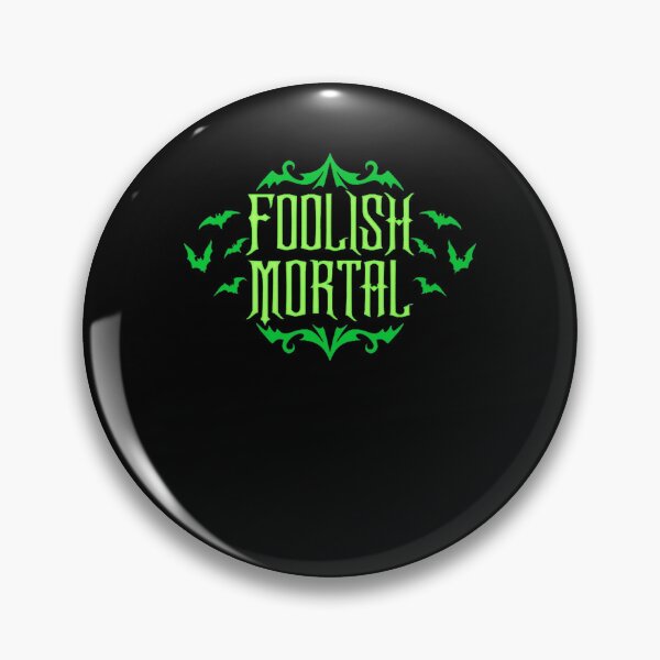 Item preview, Foolish Mortal Green designed and sold by dropinskimalan.