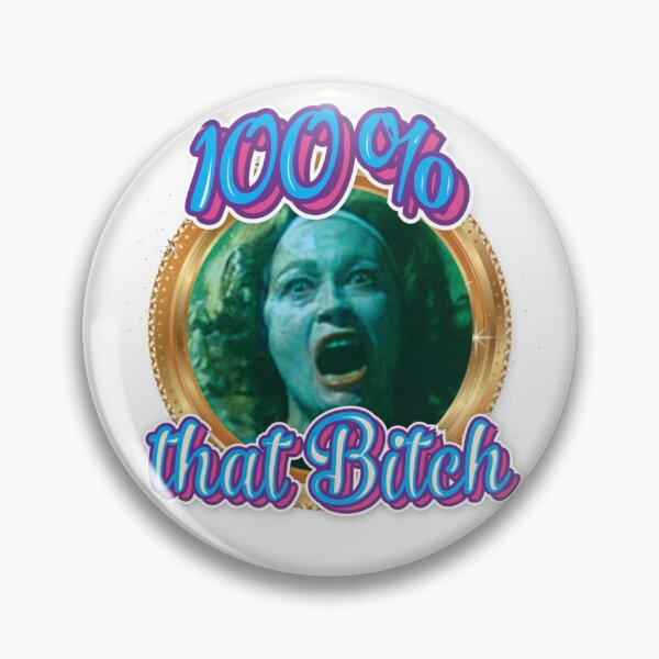 Item preview, 100% THAT B***H designed and sold by AnthrDroidPrnts.
