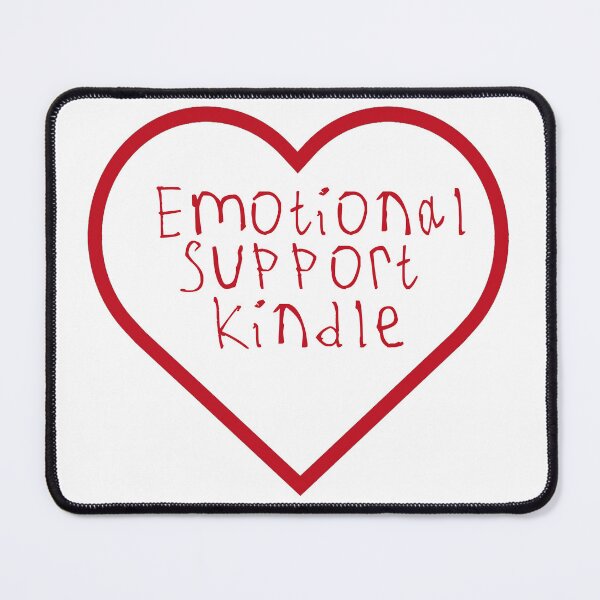 Item preview, Emotional Support Kindle designed and sold by kinpirks.