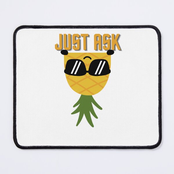 Item preview, Upside-down Pineapple Secret Meaning Just ask designed and sold by CyberArtistOne.
