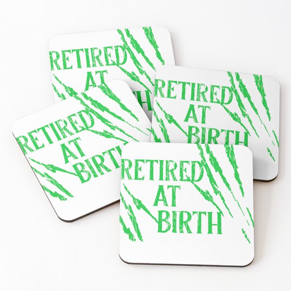 Item preview, Retired at Birth Sarcastic , Funny Saying Retirement , Retired Gift for Retirement Party, Sarcastic , Christmas Gift designed and sold by CouturefyHeyde.