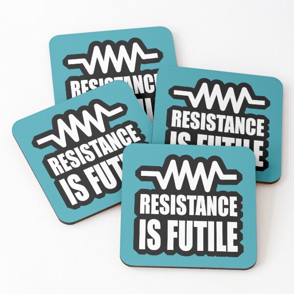 Item preview, Resistance is futile Design for Electrical engineering students Electricians and Physics Students  designed and sold by Science Engineering Gifts.