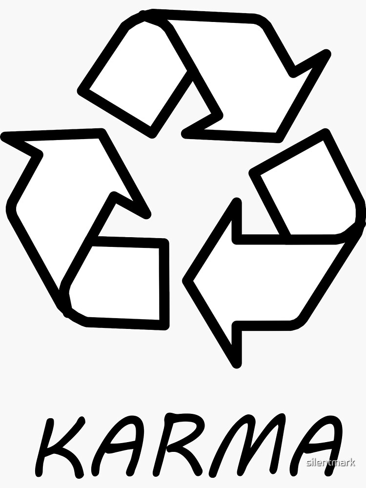 "Karma recycle sign" Sticker by silentmark Redbubble