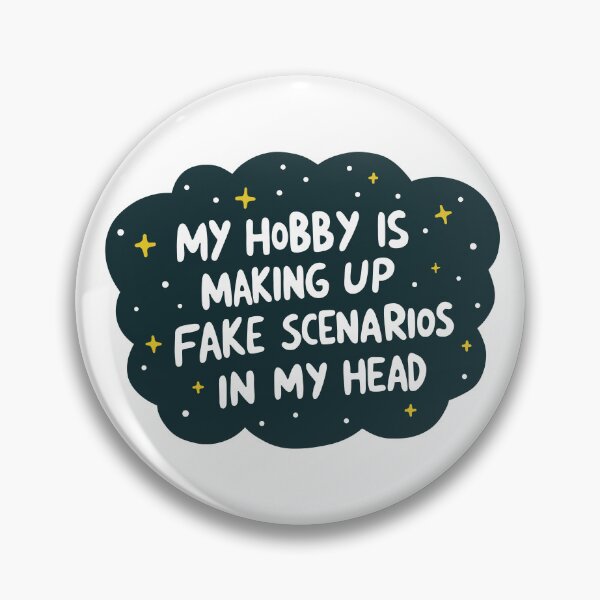 Item preview, My Hobby is Making Up Fake Scenarios designed and sold by krimons.