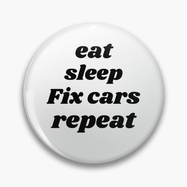 Item preview, Cool Eat Sleep Fix cars Repeat Saying, Funny  designed and sold by Modren-design.