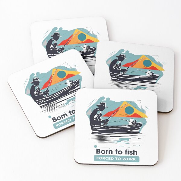 Item preview, Born to fish forced to work designed and sold by CyberArtistOne.