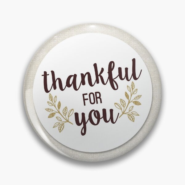 Item preview,  Thankful for You designed and sold by Fastfoward.