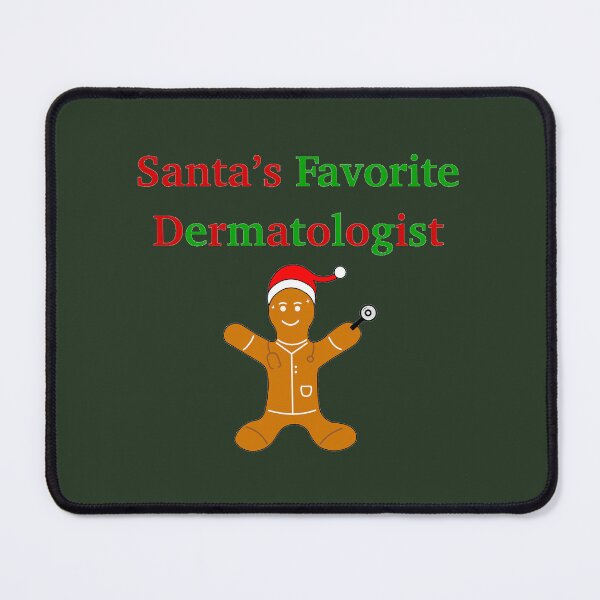 Item preview, Santa’s Favorite Dermatologist designed and sold by peachesandfizz.