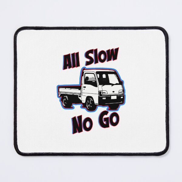 Item preview, All Show No Go Funny Kei Truck Meme designed and sold by mmmkei.