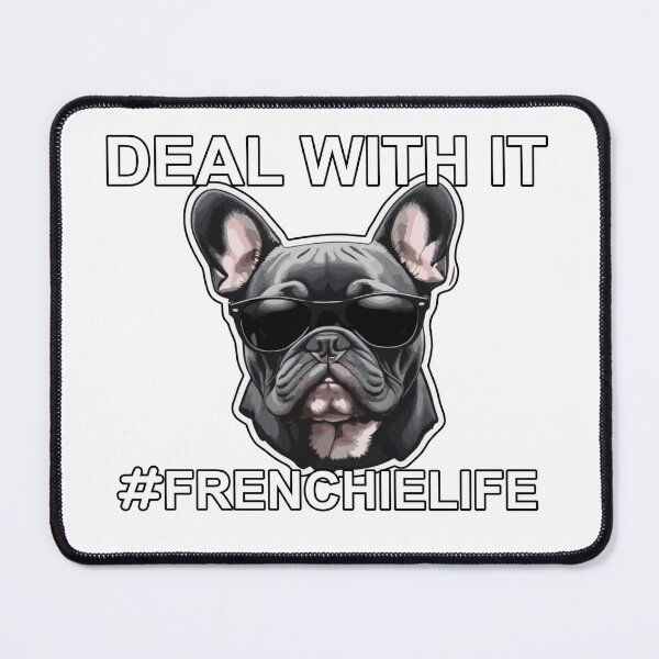 Item preview, Deal with it #frenchielife designed and sold by Griffanaut.