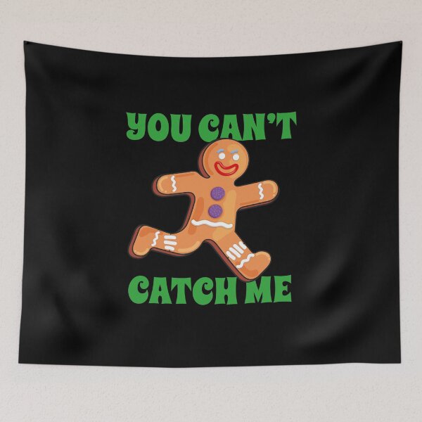 Item preview, gingerbread man You can't catch me xmas designed and sold by Pau Baz.