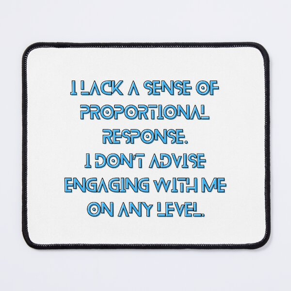 Item preview, The Murderbot Diaries Quote - ART-drone (Perihelion) - Proportional Response (white) designed and sold by Caro C. Smith.