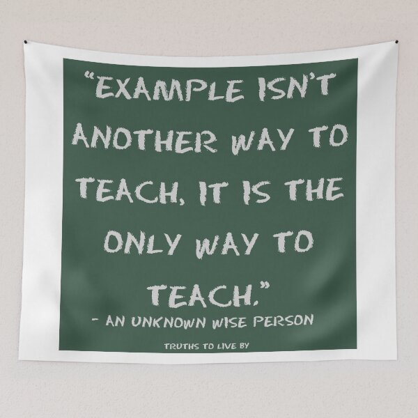 Item preview, Example - the only way to teach designed and sold by Truthstoliveby.
