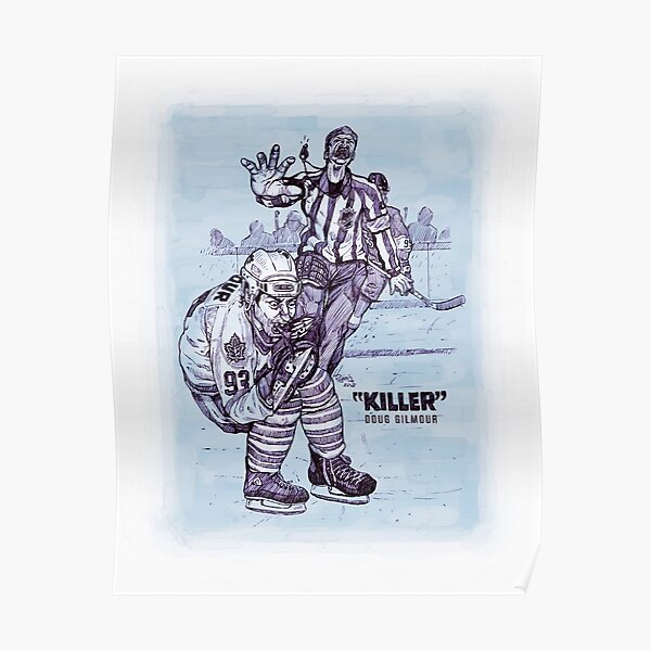 "Killer" Doug Gilmour Poster