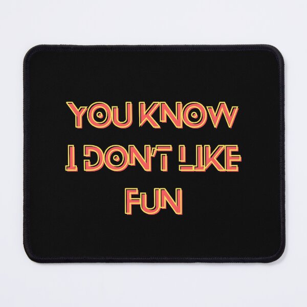 Item preview, The Murderbot Diaries Quote - SecUnit (Murderbot) - Fun (black) designed and sold by Caro C. Smith.