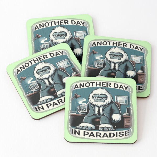 Item preview, Another Day In Paradise - A Yeti's Excitement For Another Day In The Office designed and sold by MegaDirt.