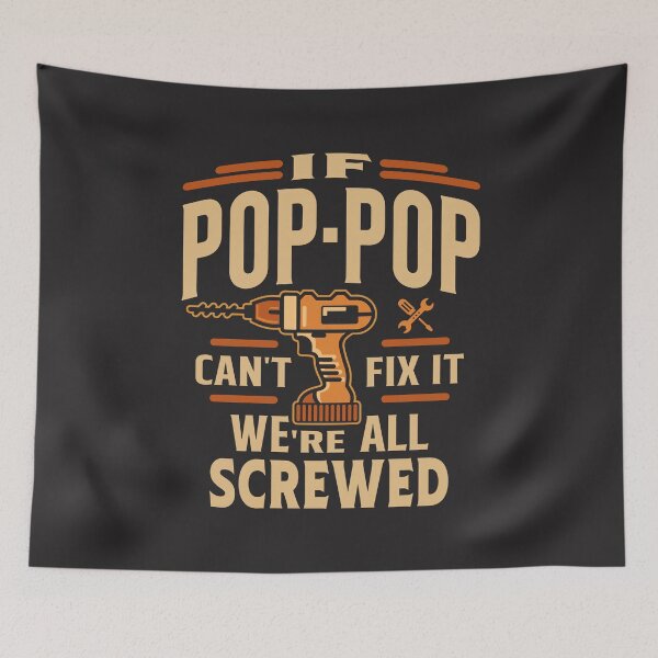 Item preview, If Pop-Pop Cant Fix It Funny Handyman Grandpa designed and sold by cidolopez.